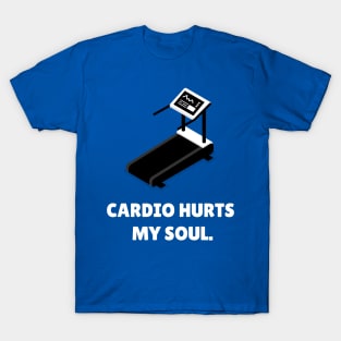 Cardio Hurts My Soul Workout T-Shirt